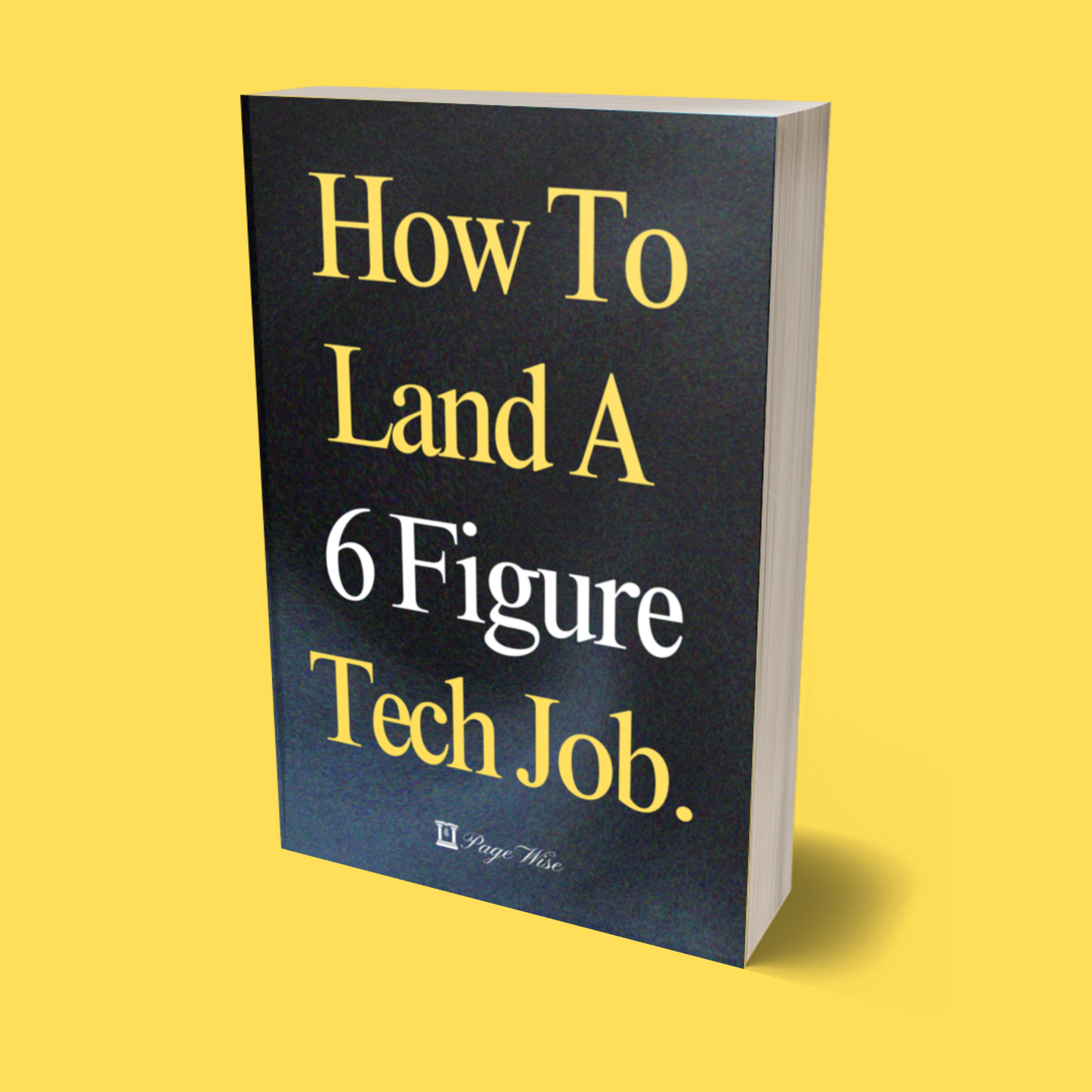 How To Land A 6 Figure Tech Job